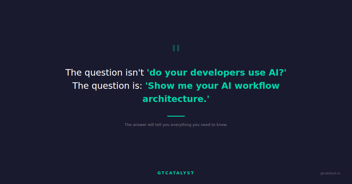 Show me your AI workflow architecture - GTCatalyst